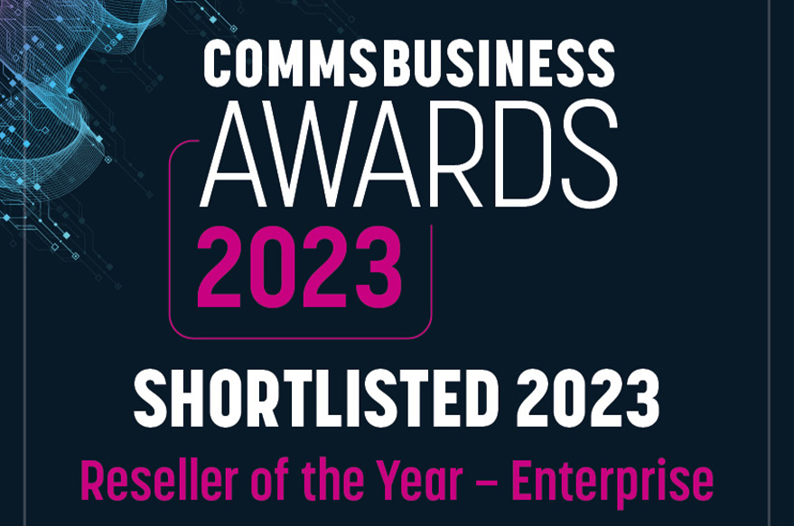 Comms Business Awards 2023 - Reseller of the Year Finalist